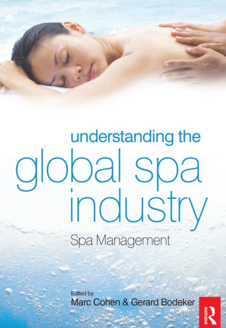 Understanding the Global Spa Industry, PDF eBook