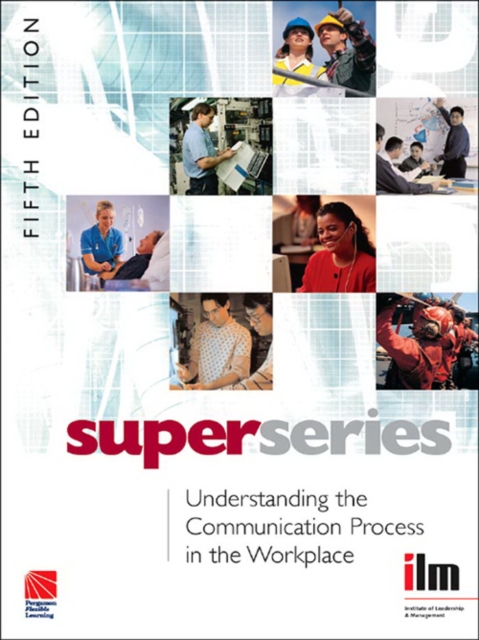 Understanding the Communication Process in the Workplace, PDF eBook
