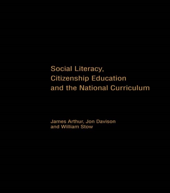 Social Literacy, Citizenship Education and the National Curriculum, PDF eBook
