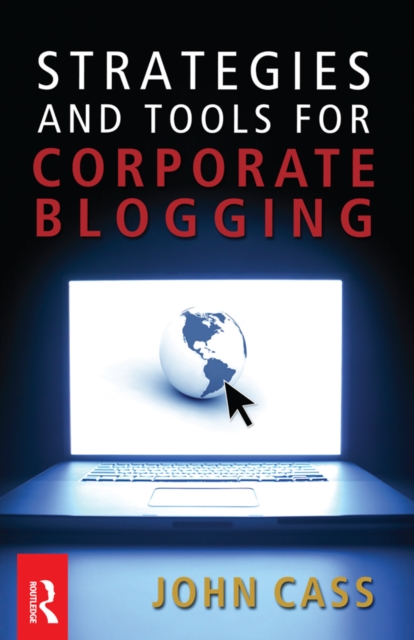 Strategies and Tools for Corporate Blogging, PDF eBook