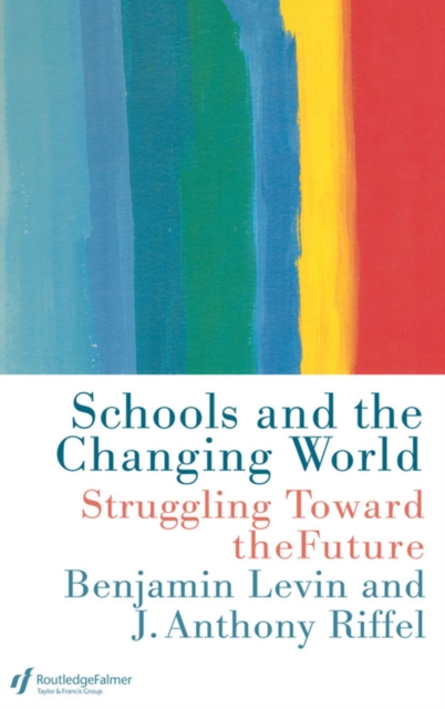 Schools and the Changing World, PDF eBook