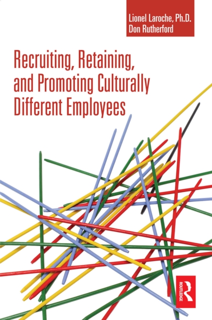 Recruiting, Retaining and Promoting Culturally Different Employees, EPUB eBook