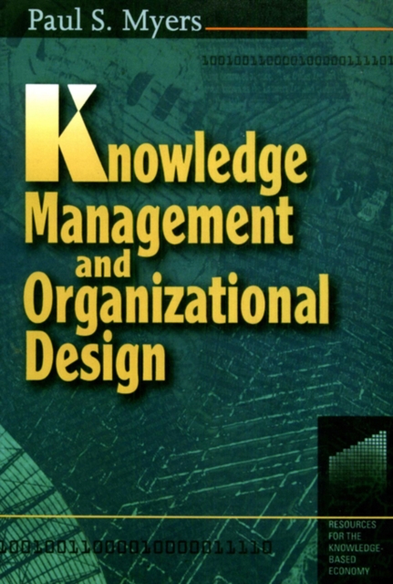 Knowledge Management and Organisational Design, PDF eBook