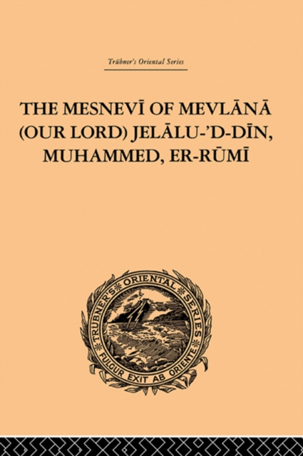 The Mesnevi of Mevlana (Our Lord) Jelalu-'D-Din, Muhammed, Er-Rumi, EPUB eBook