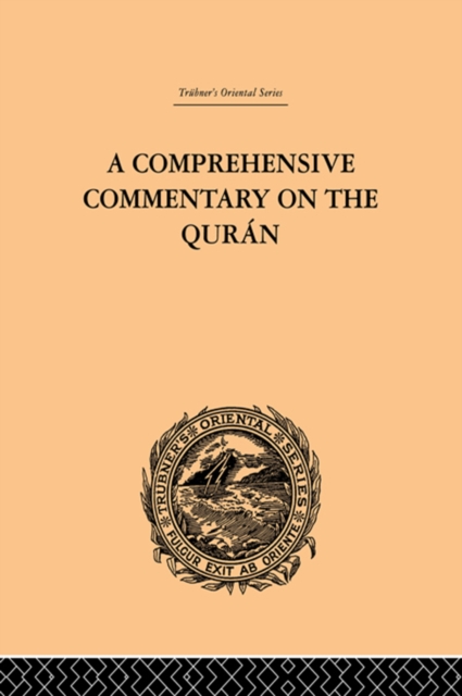 A Comprehensive Commentary on the Quran : Comprising Sale's Translation and Preliminary Discourse: Volume I, PDF eBook
