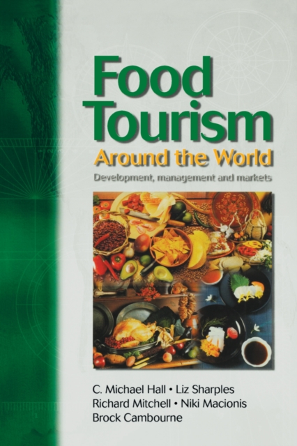 Food Tourism Around The World, EPUB eBook