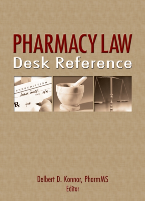 Pharmacy Law Desk Reference, PDF eBook