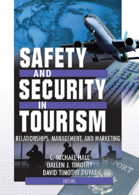 Safety and Security in Tourism : Relationships, Management, and Marketing, PDF eBook