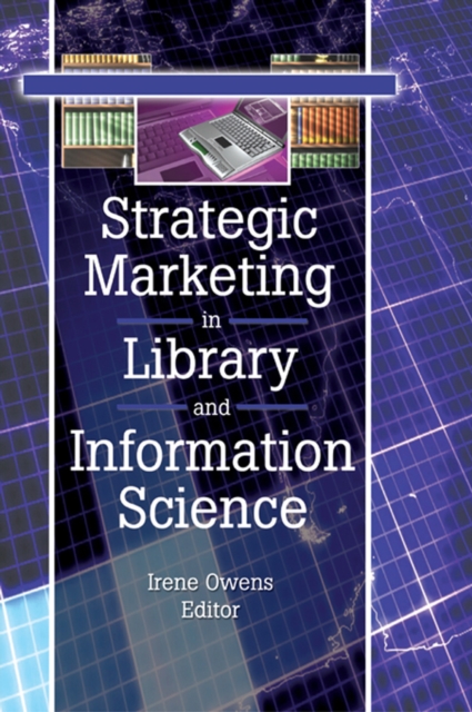 Strategic Marketing in Library and Information Science, EPUB eBook