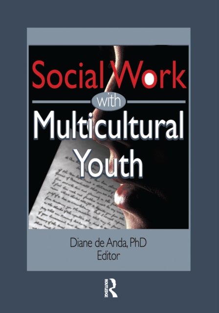 Social Work with Multicultural Youth, EPUB eBook