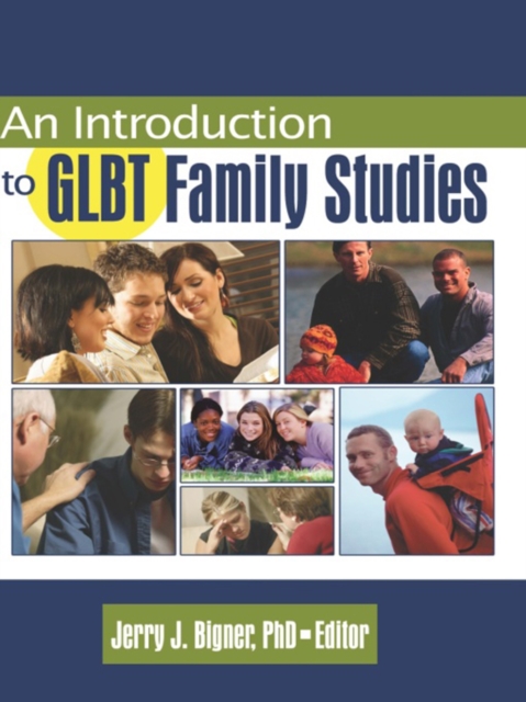 An Introduction to GLBT Family Studies, PDF eBook