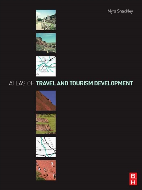 Atlas of Travel and Tourism Development, PDF eBook
