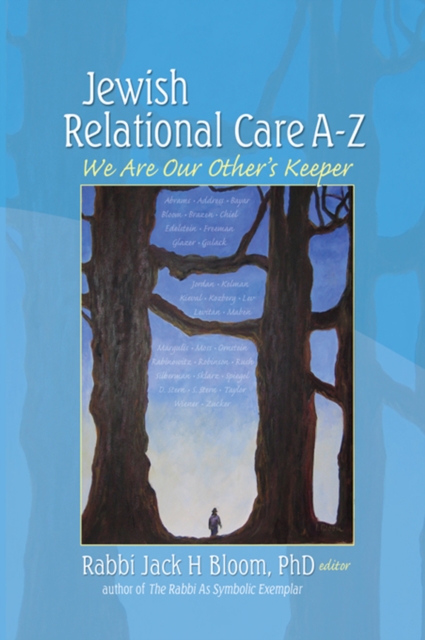 Jewish Relational Care A-Z : We Are Our Other's Keeper, EPUB eBook