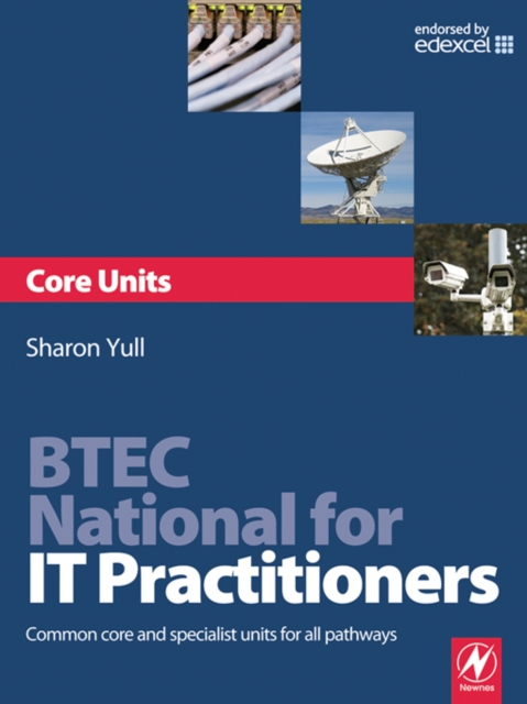 BTEC National for IT Practitioners: Core units, PDF eBook