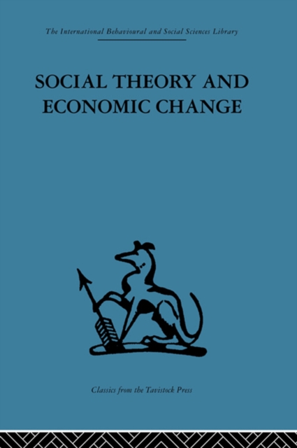 Social Theory and Economic Change, EPUB eBook