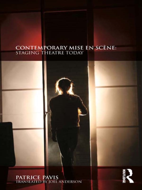 Contemporary Mise en Scene : Staging Theatre Today, EPUB eBook