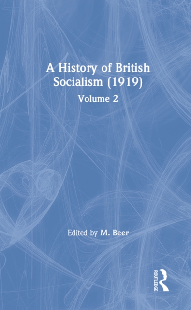 A History of British Socialism : Volume 2, EPUB eBook