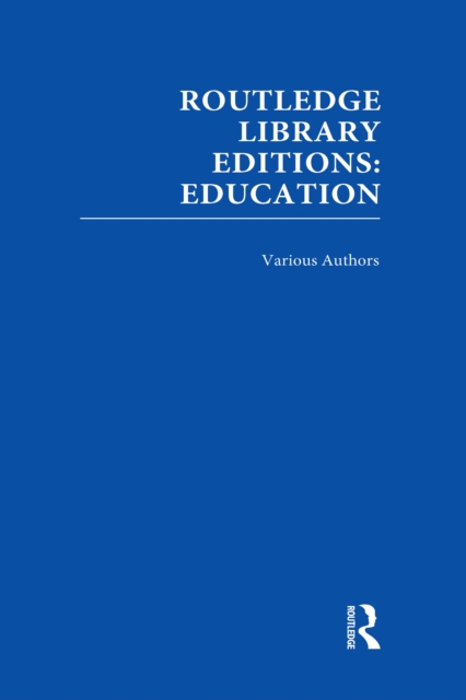 Routledge Library Editions: Education Mini-Set O Teaching and Learning 14 vols, PDF eBook