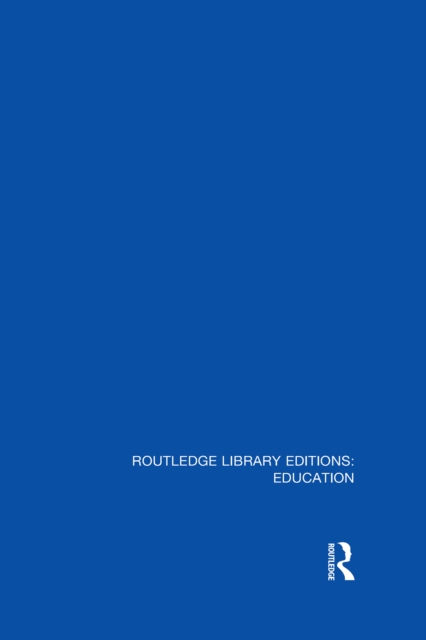 Routledge Library Editions: Education Mini-Set N Teachers & Teacher Education Research 13 vols, PDF eBook