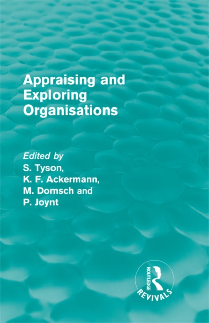Appraising and Exploring Organisations (Routledge Revivals), EPUB eBook
