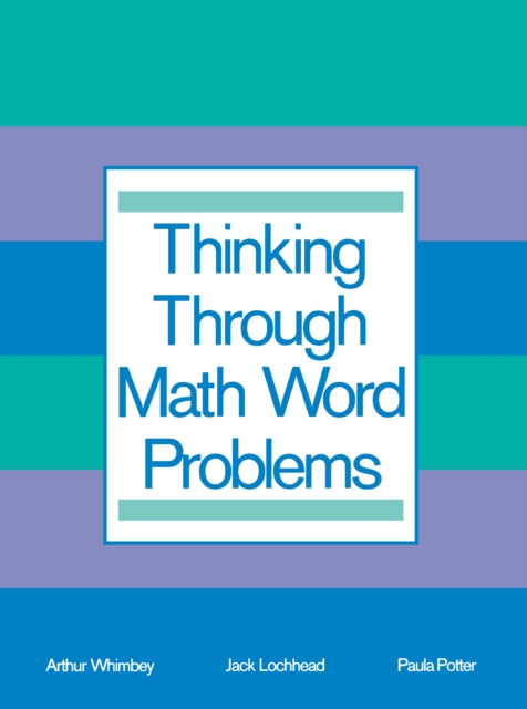 Thinking Through Math Word Problems : Strategies for Intermediate Elementary School Students, EPUB eBook