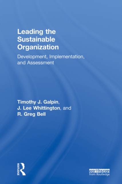 Leading the Sustainable Organization : Development, Implementation and Assessment, PDF eBook