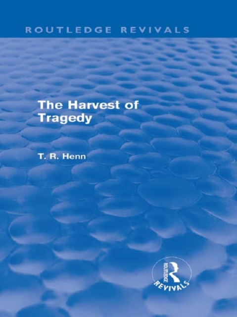 The Harvest of Tragedy (Routledge Revivals), PDF eBook