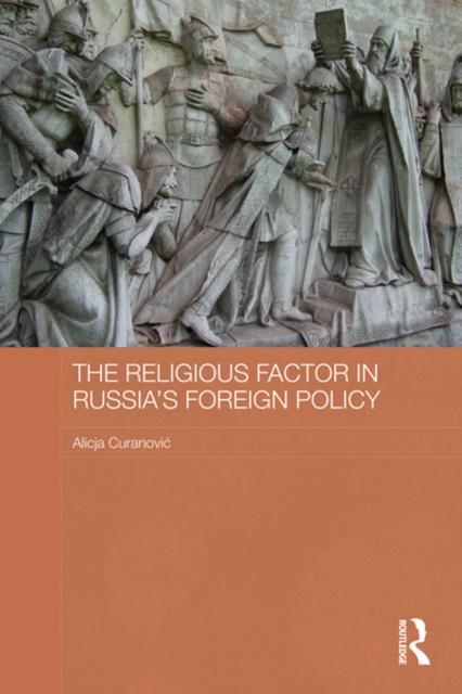 The Religious Factor in Russia's Foreign Policy, PDF eBook