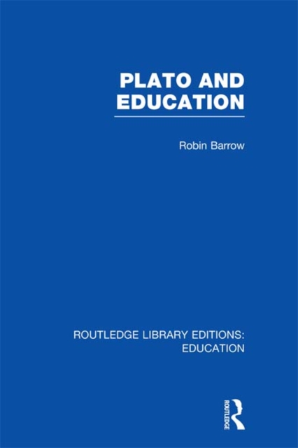 Plato and Education (RLE Edu K), EPUB eBook