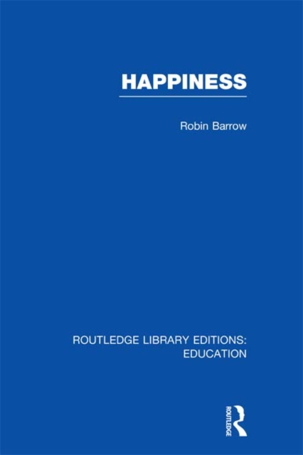Happiness (RLE Edu K), PDF eBook