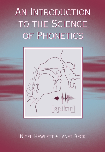 An Introduction to the Science of Phonetics, EPUB eBook