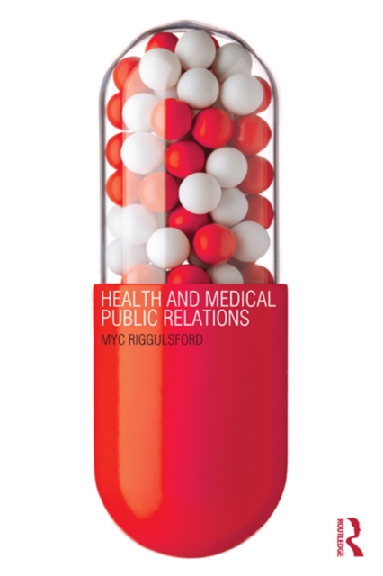 Health and Medical Public Relations, PDF eBook
