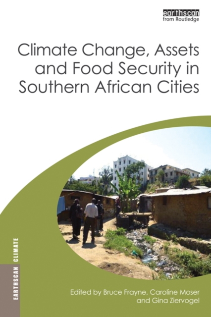 Climate Change, Assets and Food Security in Southern African Cities, PDF eBook
