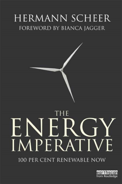 The Energy Imperative : 100 Percent Renewable Now, PDF eBook