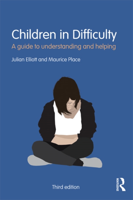 Children in Difficulty : A guide to understanding and helping, EPUB eBook
