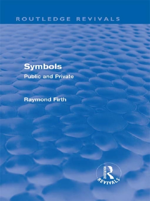Symbols (Routledge Revivals) : Public and Private, PDF eBook