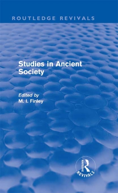 Studies in Ancient Society (Routledge Revivals), EPUB eBook