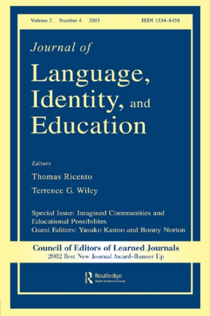 Imagined Communities and Educational Possibilities : A Special Issue of the journal of Language, Identity, and Education, PDF eBook