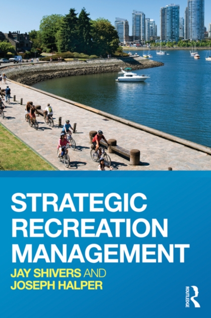 Strategic Recreation Management, EPUB eBook