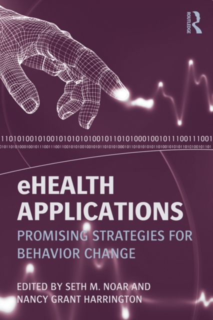 eHealth Applications : Promising Strategies for Behavior Change, PDF eBook