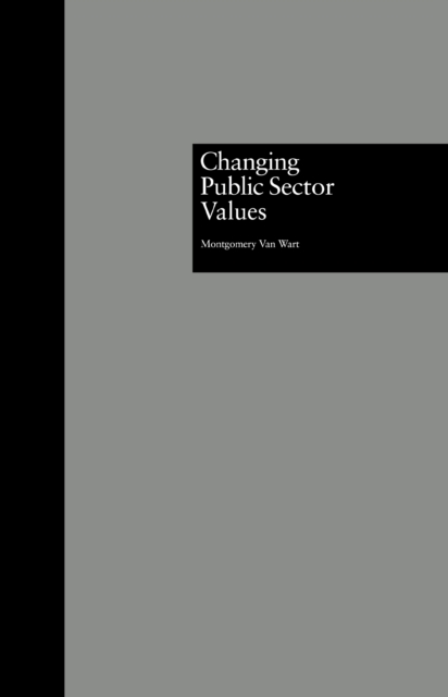 Changing Public Sector Values, PDF eBook