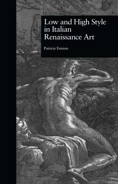 Low and High Style in Italian Renaissance Art, PDF eBook