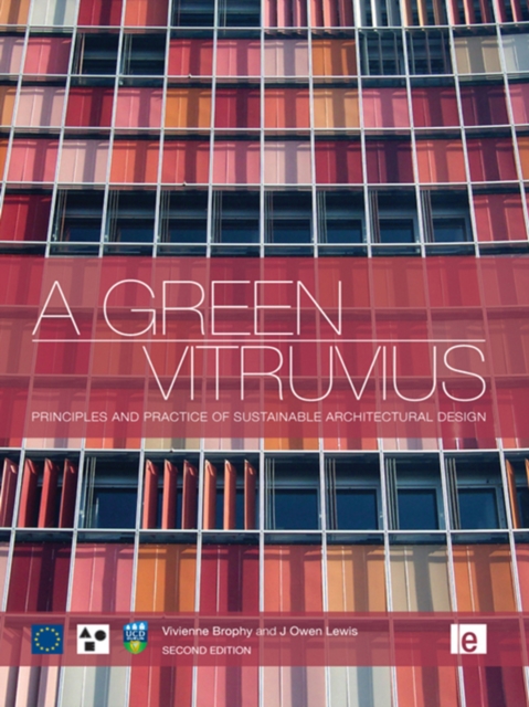 A Green Vitruvius : Principles and Practice of Sustainable Architectural Design, EPUB eBook