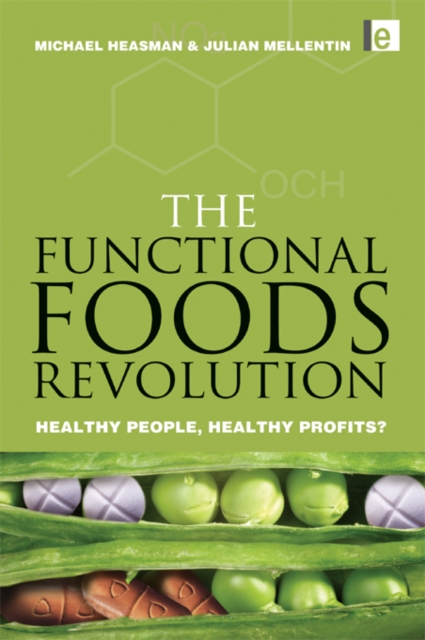 The Functional Foods Revolution : Healthy People, Healthy Profits, PDF eBook