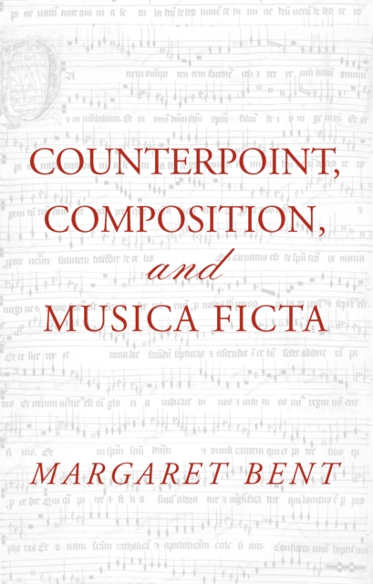 Counterpoint, Composition and Musica Ficta, PDF eBook