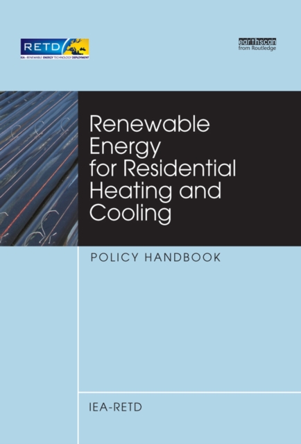 Renewable Energy for Residential Heating and Cooling : Policy Handbook, PDF eBook