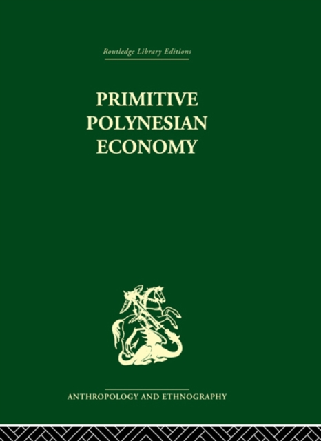 Primitive Polynesian Economy, PDF eBook