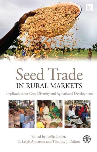 Seed Trade in Rural Markets : Implications for Crop Diversity and Agricultural Development, EPUB eBook