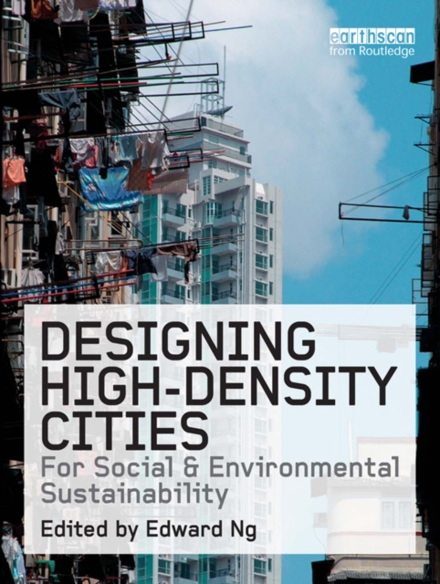 Designing High-Density Cities : For Social and Environmental Sustainability, EPUB eBook