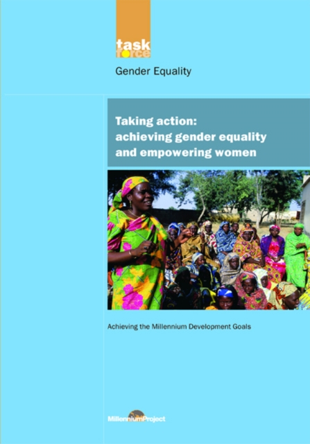 UN Millennium Development Library: Taking Action : Achieving Gender Equality and Empowering Women, EPUB eBook